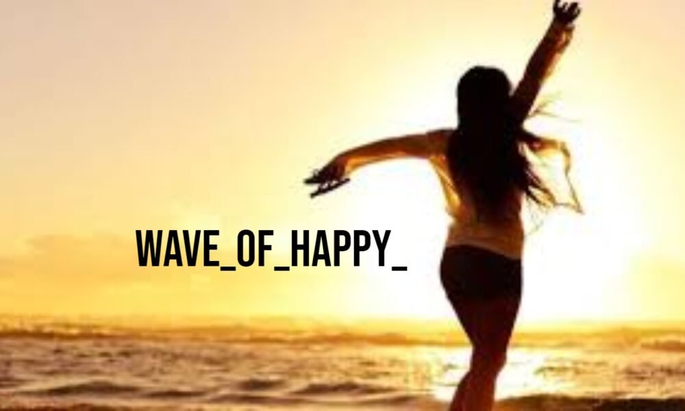 wave_of_happy_