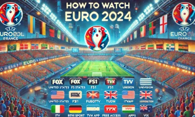 How to Watch Euro 2024