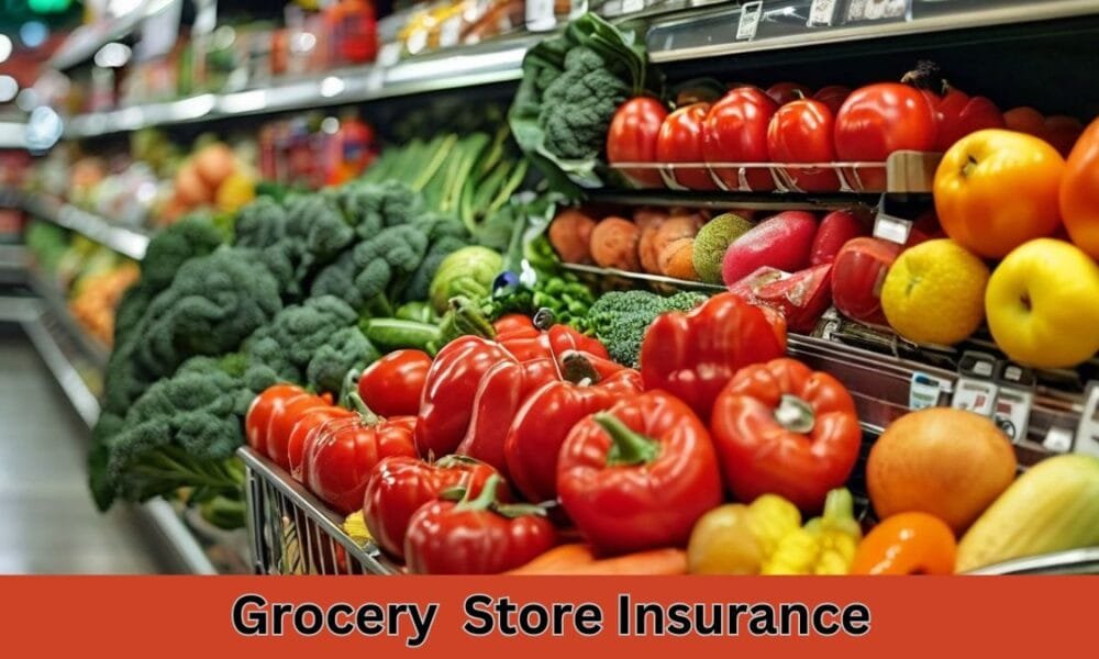 Grocery Store Insurance